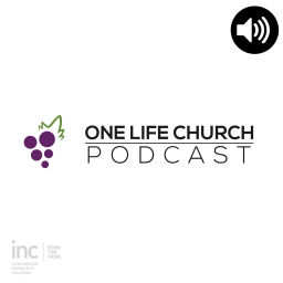 Podcast thumbnail for One Life Church Podcast