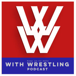 Podcast thumbnail for With Wrestling Podcast
