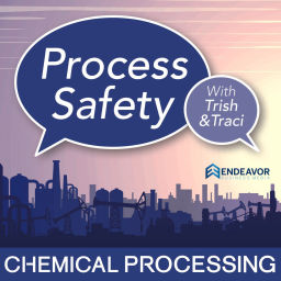 Podcast thumbnail for Process Safety with Trish & Traci