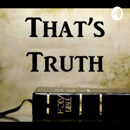 Podcast thumbnail for That's Truth