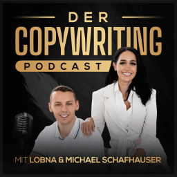 Podcast thumbnail for Der Copywriting Podcast mit Lobna und Michael Schafhauser