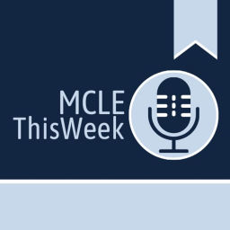 Podcast thumbnail for MCLE ThisWeek Podcast
