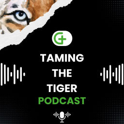 Podcast thumbnail for Taming the Tiger