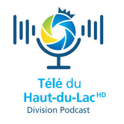 Podcast thumbnail for Télé du Haut-du-Lac | Division Podcast