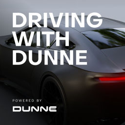 Podcast thumbnail for Driving with Dunne