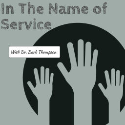 Podcast thumbnail for In The Name of Service