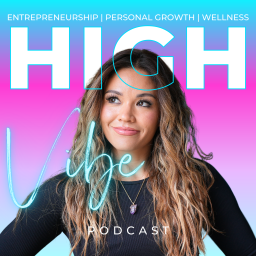 Podcast thumbnail for High Vibe Podcast