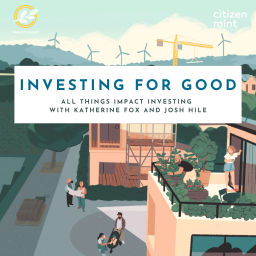 Podcast thumbnail for Investing for Good