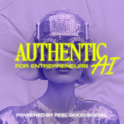 Podcast thumbnail for Authentic AI for Entrepreneurs: Branding & Marketing With Chat GPT And AI Technology