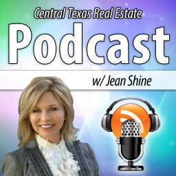 Podcast thumbnail for Central Texas Real Estate Podcast with Jean Shine