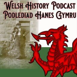 Podcast thumbnail for Welsh History Podcast
