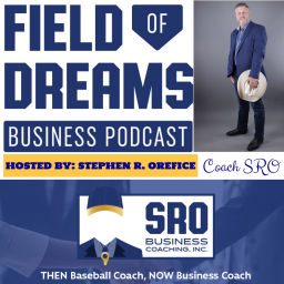Podcast thumbnail for Field of Dreams Business Podcast