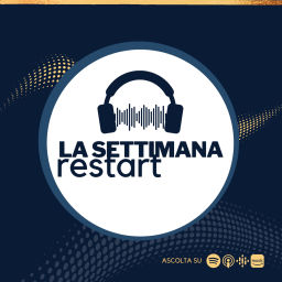 Podcast thumbnail for LA SETTIMANA RESTART