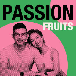 Podcast thumbnail for Passion Fruits