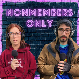 Podcast thumbnail for NonMembers Only