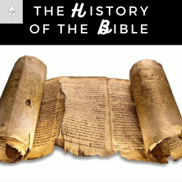 Podcast thumbnail for The History of the Bible