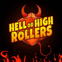 Podcast thumbnail for Hell or High Rollers