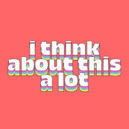 Podcast thumbnail for I Think About This A Lot