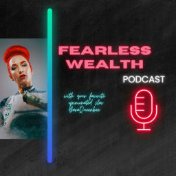Podcast thumbnail for Fearless Wealth