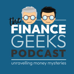 Podcast thumbnail for The Finance Geeks Podcast