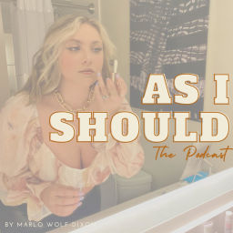 Podcast thumbnail for As I Should
