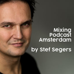 Podcast thumbnail for Mixing Podcast Amsterdam by Stef Segers