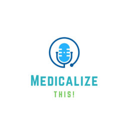 Podcast thumbnail for Medicalize This!