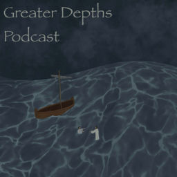 Podcast thumbnail for Greater Depths Podcast