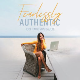 Podcast thumbnail for Fearlessly Authentic