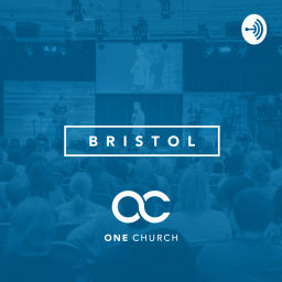 Podcast thumbnail for One Church Bristol
