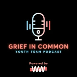 Podcast thumbnail for Grief In Common - Winston's Wish