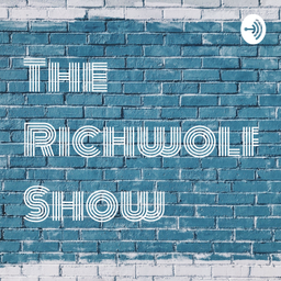 Podcast thumbnail for The Richwolf Show