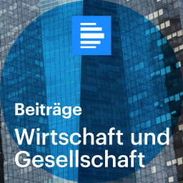 Podcast thumbnail for Wirtschaft und Gesellschaft