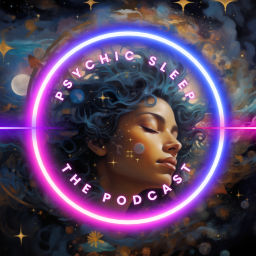 Podcast thumbnail for Psychic Sleep the Podcast