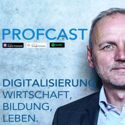 Podcast thumbnail for PROFCAST – Zukunft der Digitalität