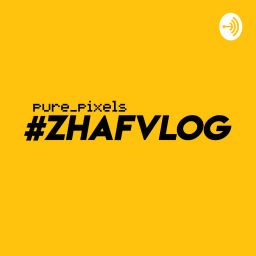 Podcast thumbnail for #ZHAFVLOG