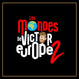 Podcast thumbnail for Les Mondes de Victor