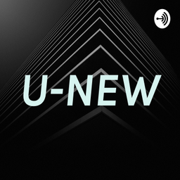 Podcast thumbnail for U-NEW