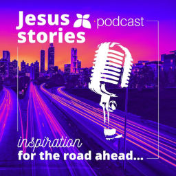 Podcast thumbnail for Jesus Stories: Inspiration for the Road Ahead