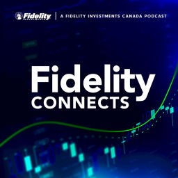 Podcast thumbnail for FidelityConnects