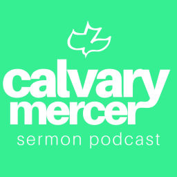 Podcast thumbnail for Calvary Mercer