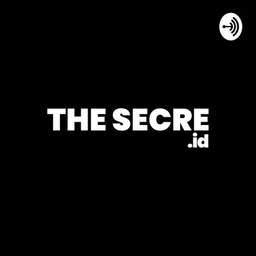 Podcast thumbnail for The Secre.id
