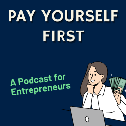 Podcast thumbnail for Pay Yourself First