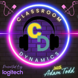 Podcast thumbnail for Classroom Dynamics: A Teacher Podcast