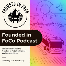 Podcast thumbnail for Founded in FoCo Podcast