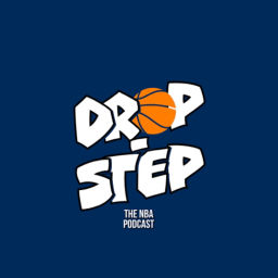 Podcast thumbnail for Drop-Step The NBA Podcast
