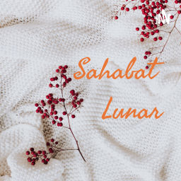 Podcast thumbnail for Sahabat Lunar