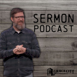 Podcast thumbnail for Grace City Church