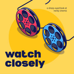 Podcast thumbnail for Watch Closely