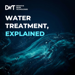 Podcast thumbnail for DWT — Water Treatment, Explained